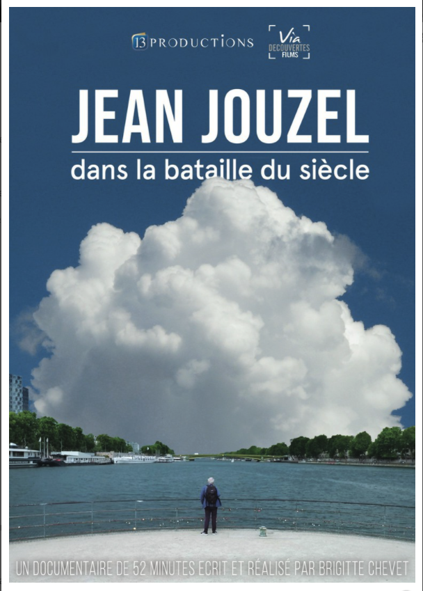 Projection documentaire "JEAN JOUZEL DANS LA BATAILLE DU SIÈCLE" avec la participation de Jean Jouzel